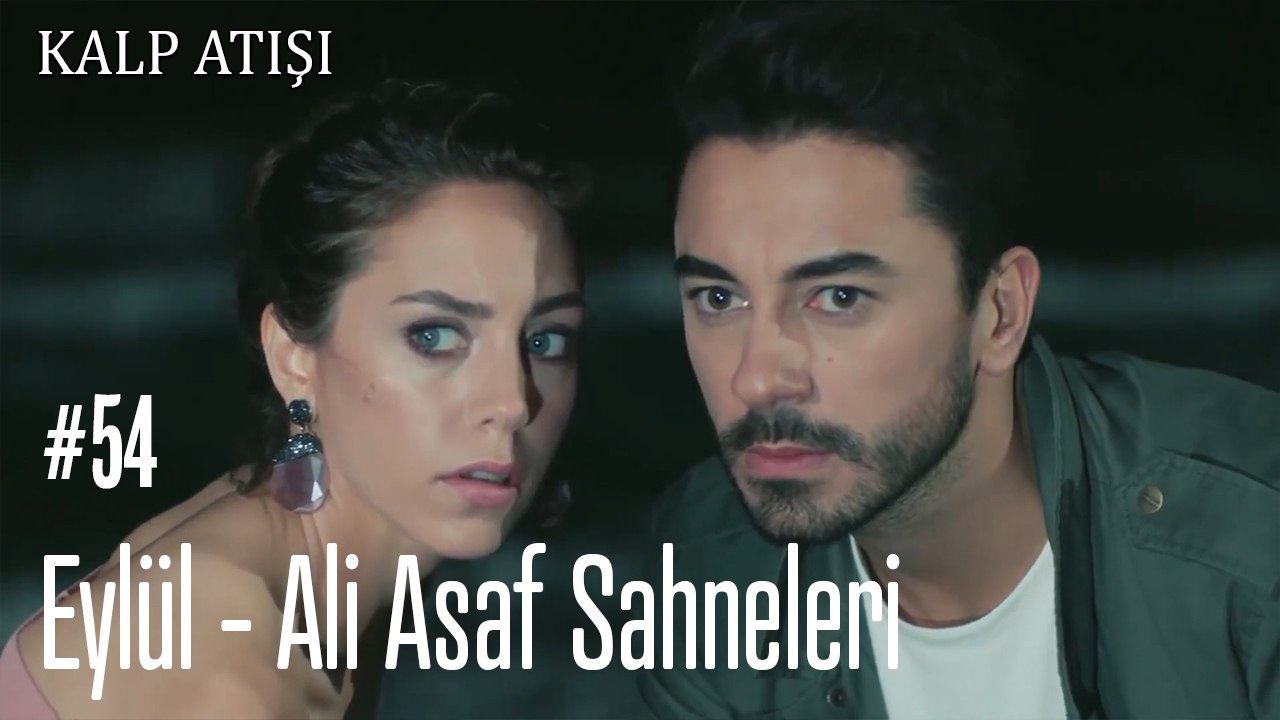 Eylül - Ali Asaf Sahneleri - Kalp Atışı
