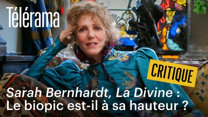 “Sarah Bernhardt, la Divine” : un biopic à la hauteur de la légende ?