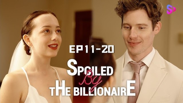 Spoiled By Four Billionaires (2024) Full Episodes - Short Movie