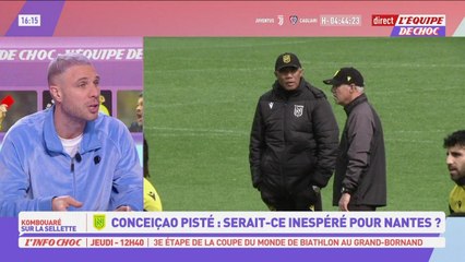 Conceiçao pisté : Serait-ce inespéré pour Nantes ? - L'Équipe de Choc - extrait