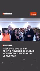 Carlos Mesa, el máximo dirigente del Comunidad Ciudadana, se pronunció durante la jornada de este martes, acerca del acuerdo que fue roto con el Frente Revolucionario de Izquierda (FRI)