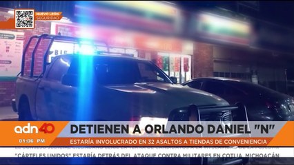 Detienen a Orlando Daniel "N" estaría involucrado en 32 asaltos en Nuevo León