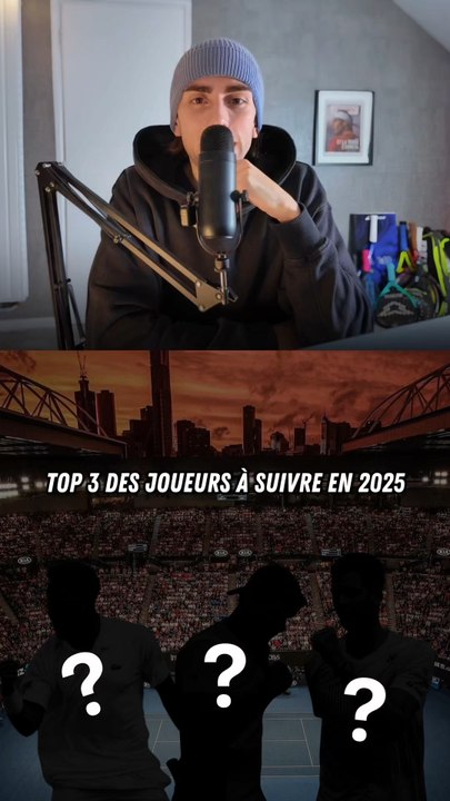 Mon top 3 des joueurs à suivre en 2025 🎾