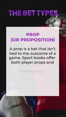 The Bet Types: Prop (or Proposition)