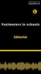 Editorial | Pasimeters in schools