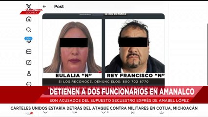 🚨¡Última Hora! Detienen a dos funcionarios en Amanalco; son acusados de un supuesto secuestro