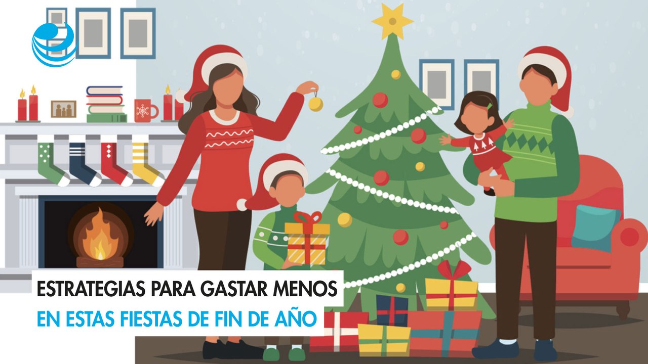 Estrategias para gastar menos en estas fiestas de fin de año