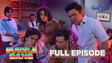 Bubble Gang: Maganda lang siya 'pag malakas ang tama (Full Episode) | Stream Together
