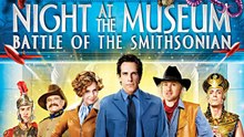 Night at the Museum Battle of the Smithsonian (2009)