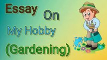 My Hobby: Gardening10 Lines for Kids|Simple Essay for Kids|English Essays For Kids