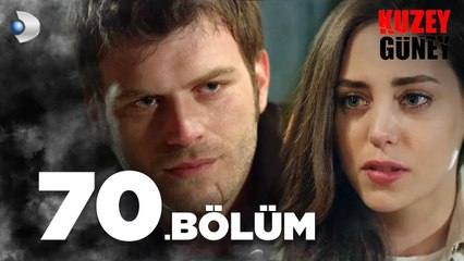 Kuzey Güney 70. Bölüm - Full Bölüm