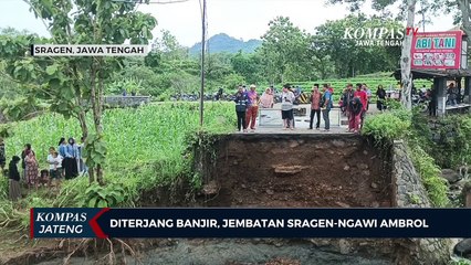 Diterjang Banjir, Jembatan Sragen-Ngawi Ambrol