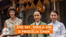 Zoe Tay, Sheila Sim, Priscelia Chan reflect on camaraderie as Emerald Hill filming wraps | E-Junkies