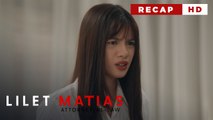 Lilet Matias, Attorney-At-Law: Trixie is starting to suspect Patricia! (Weekly Recap HD)