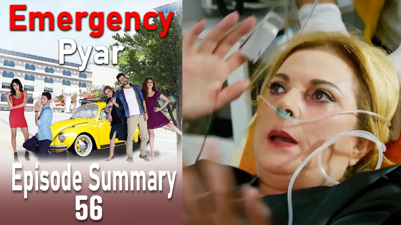 Emergency Pyar Episode 56 Summary