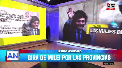 La gira de Javier Milei por las provincias argentinas