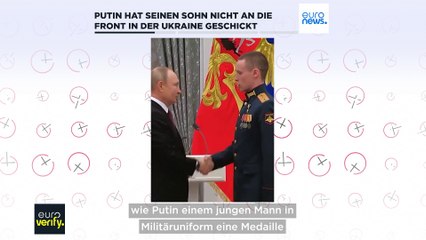 Faktencheck: Hat Putin seinen Sohn an die Front in der Ukraine geschickt?
