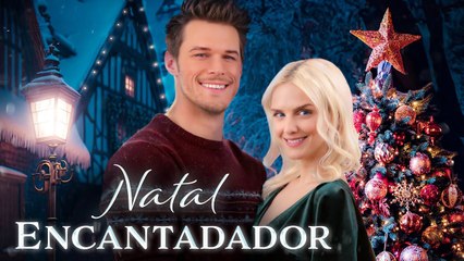 Natal Encantador - Novo filme de Natal - Emily Sweet - Brando White - Ava Jarque