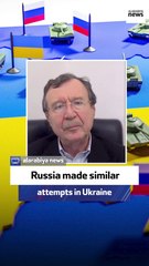 Russia made similar attempts in Ukraine