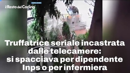 Truffatrice seriale incastrata dalle telecamere: si spacciava per dipendente Inps o per infermiera