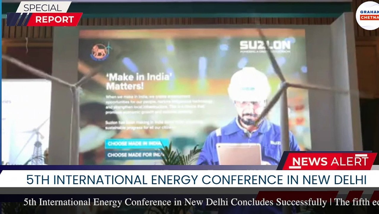 5th International Energy Conference in New Delhi Concludes Successfully | Grahak Chetna
