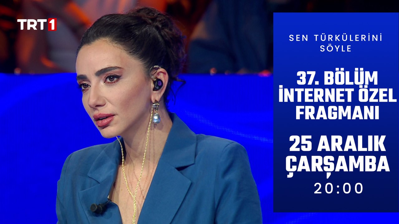 Sen Türkülerini Söyle 37. Bölüm İnternet Özel Fragmanı