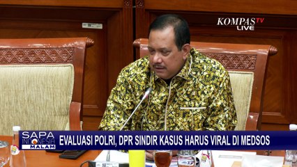 Soroti Kinerja Polri, DPR: Jangan Tunggu Kasus Viral Baru Cepat Ditangani