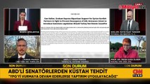 ABD'li senatörlerden küstah tehdit! 'YPG'yi vurmaya devam ederlerse yaptırım uygulayacağız'