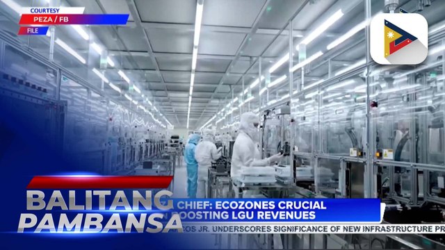 PEZA chief: Ecozones crucial in boosting LGU revenues