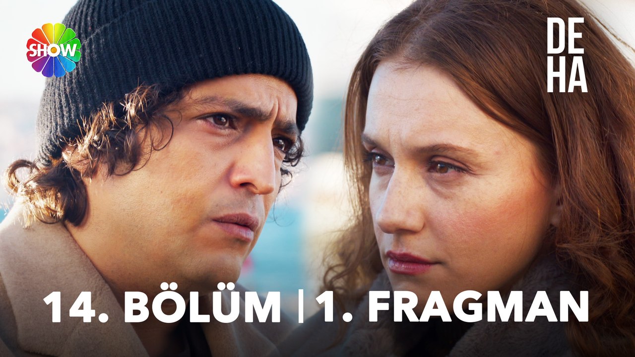 Deha 14. Bölüm 1. Fragman | “Ben senin gibi birinin olabileceğine hiç inanmazdım…”