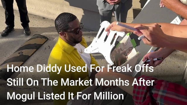 'It's Clear The Criminal Allegation Has Impacted Buyer Interest.' Home Diddy Used For Freak Offs Still On The Market Months After Mogul Listed It For Millions