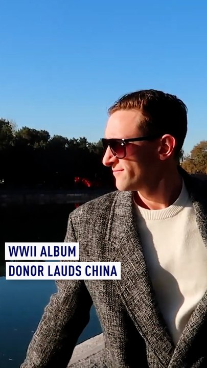 WWII album donor lauds China