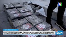 Debate y críticas entre legisladores sobre procedencia de los 9.8 toneladas de cocaína | Primera Emisión SIN