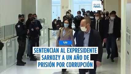 El máximo tribunal de Francia confirma la sentencia que declara culpable por corrupción a Sarkozy