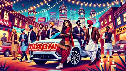 NAGNI Remix | Gippy Grewal ft. Anjali Arora|