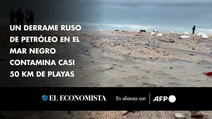 Un derrame ruso de petróleo en el Mar Negro contamina casi 50 km de playas