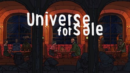 Universe for Sale - Trailer d'annonce