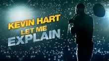Kevin Hart Let Me Explain (2013)