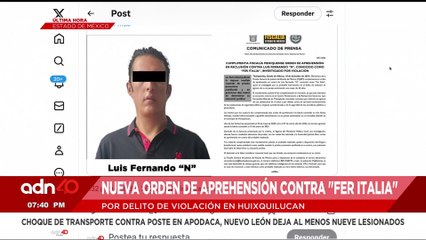 🚨¡Última Hora! Nueva orden de aprehensión contra "Fer Italia" por delito de violación