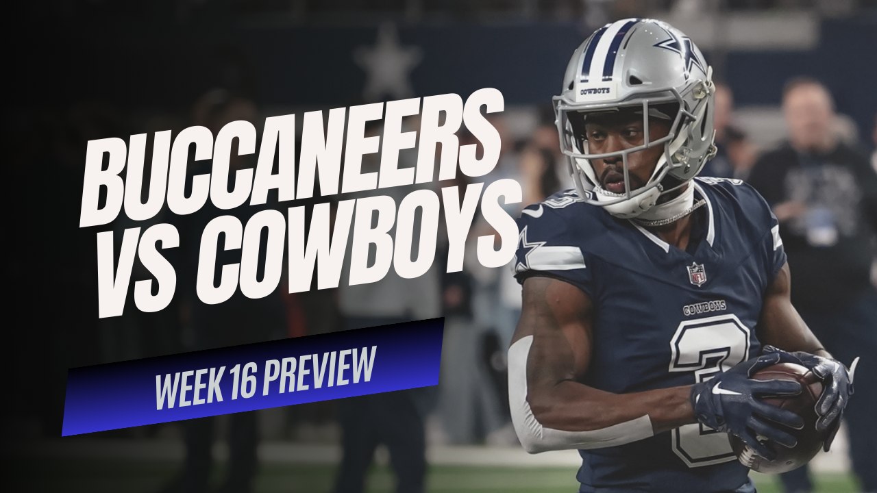 NFL Week 16: Dallas Cowboys Host The Tampa Bay Buccaneers On SNF