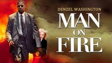 Man on Fire (2004)