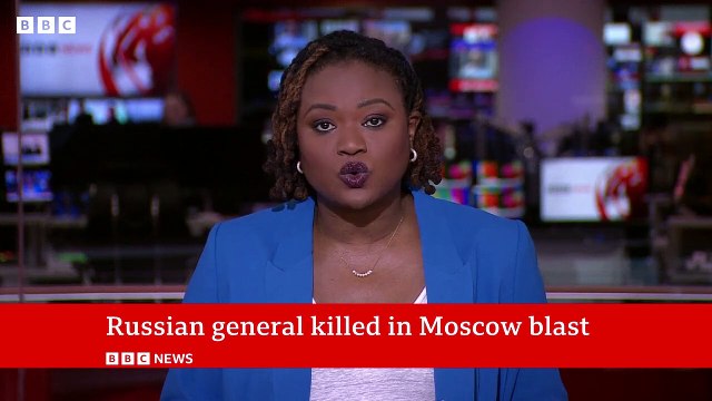 Ukraine says it killed Russian general in Moscow blast | BBC News