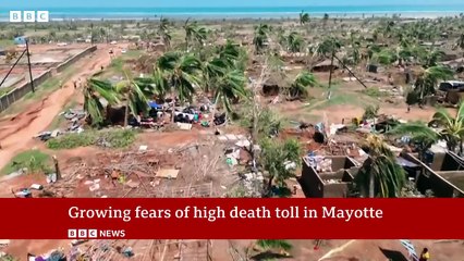 Mayotte- Growing fears of high death toll after Cyclone Chido - BBC News