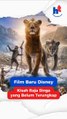 Film Baru Disney | Kisah Raja Singa yang Belum Terungkap