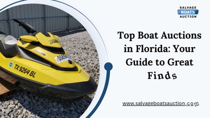 Top Boat Auctions in Florida Your Guide to Great Finds