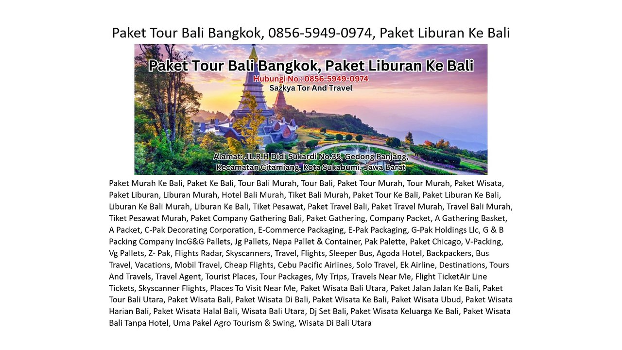 Paket Tour Bali Bangkok, 0856-5949-0974, Paket Liburan Ke Bali