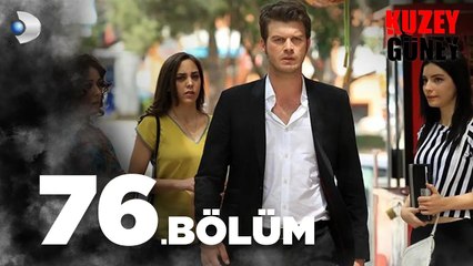Kuzey Güney 76. Bölüm - Full Bölüm