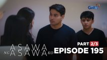 Asawa Ng Asawa Ko: Does Leon support Jordan's decision to leave? (Episode 195 - Part 2/3)