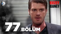 Kuzey Güney 77. Bölüm - Full Bölüm