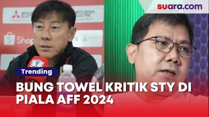 Bung Towel Kritik STY di Piala AFF 2024: Jangan Turunkan Anak Pramuka ke Medan Perang